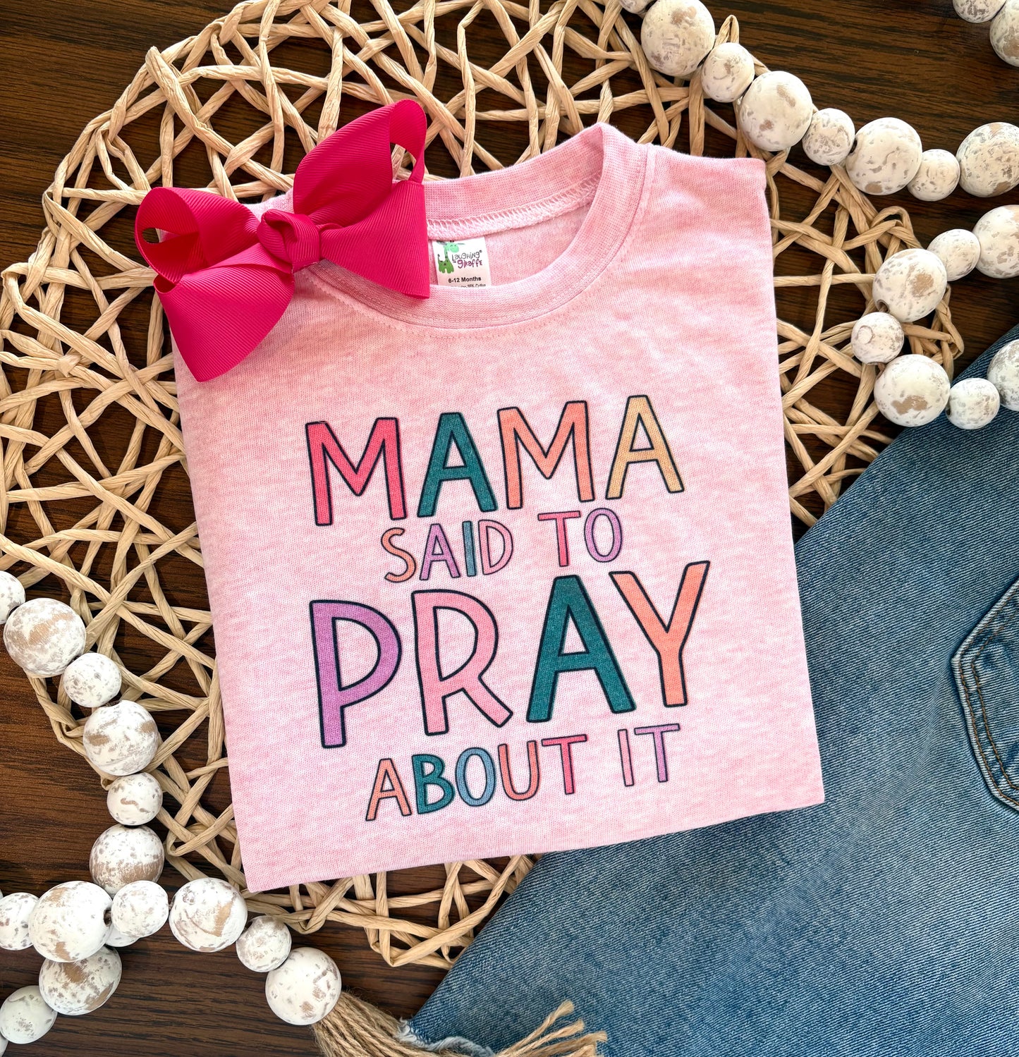 Mama said to Pray about It on Pink