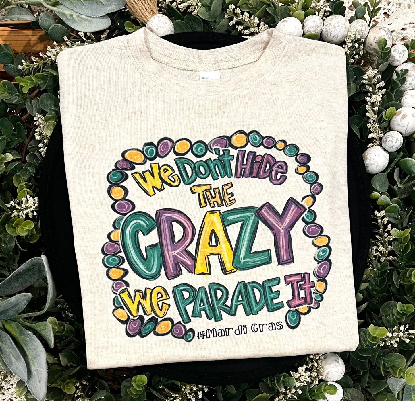 We Done Hide the Crazy