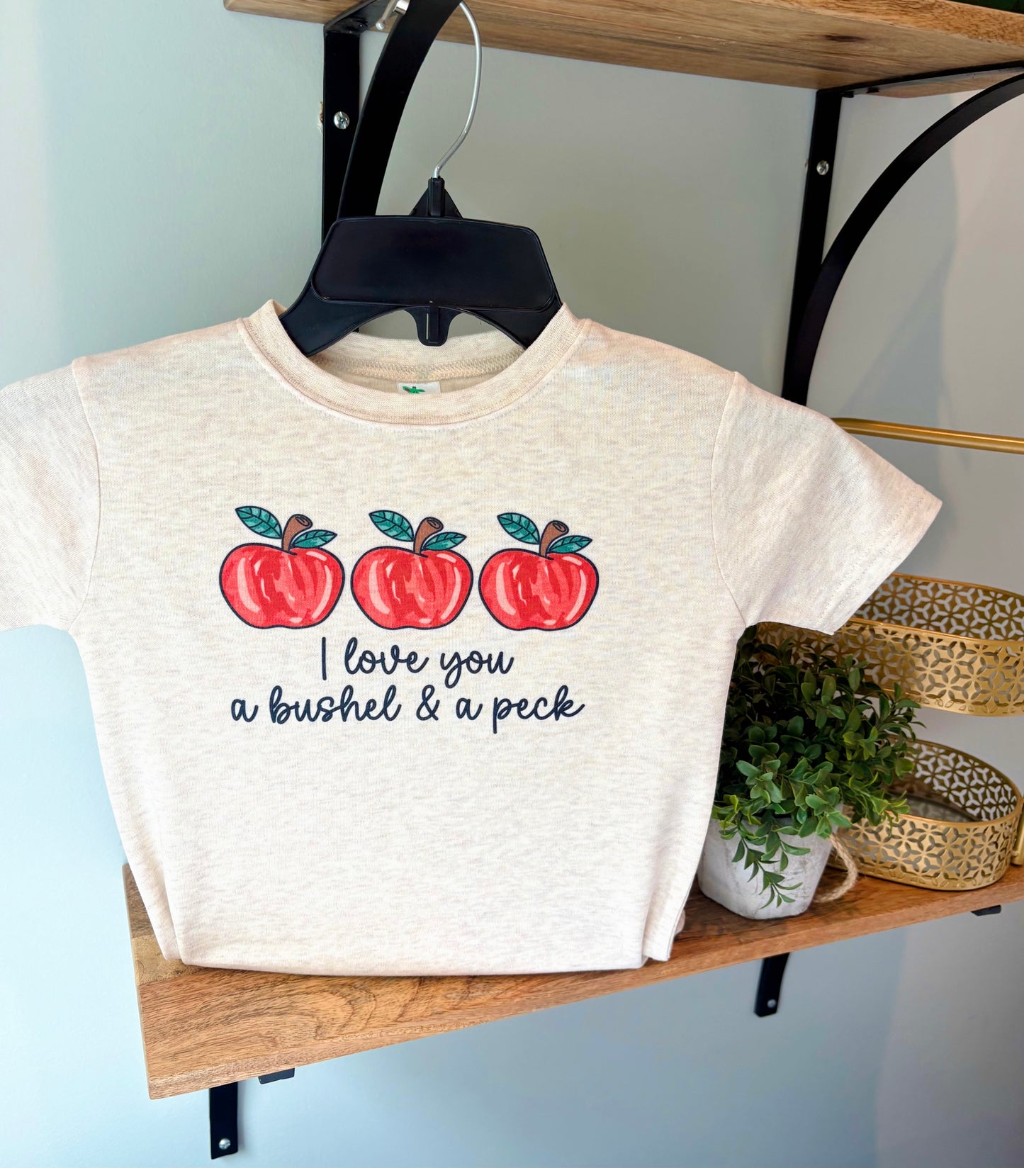 I love you a Bushel and a Peck