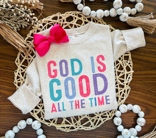 God is Good All The Time - Girl Colors