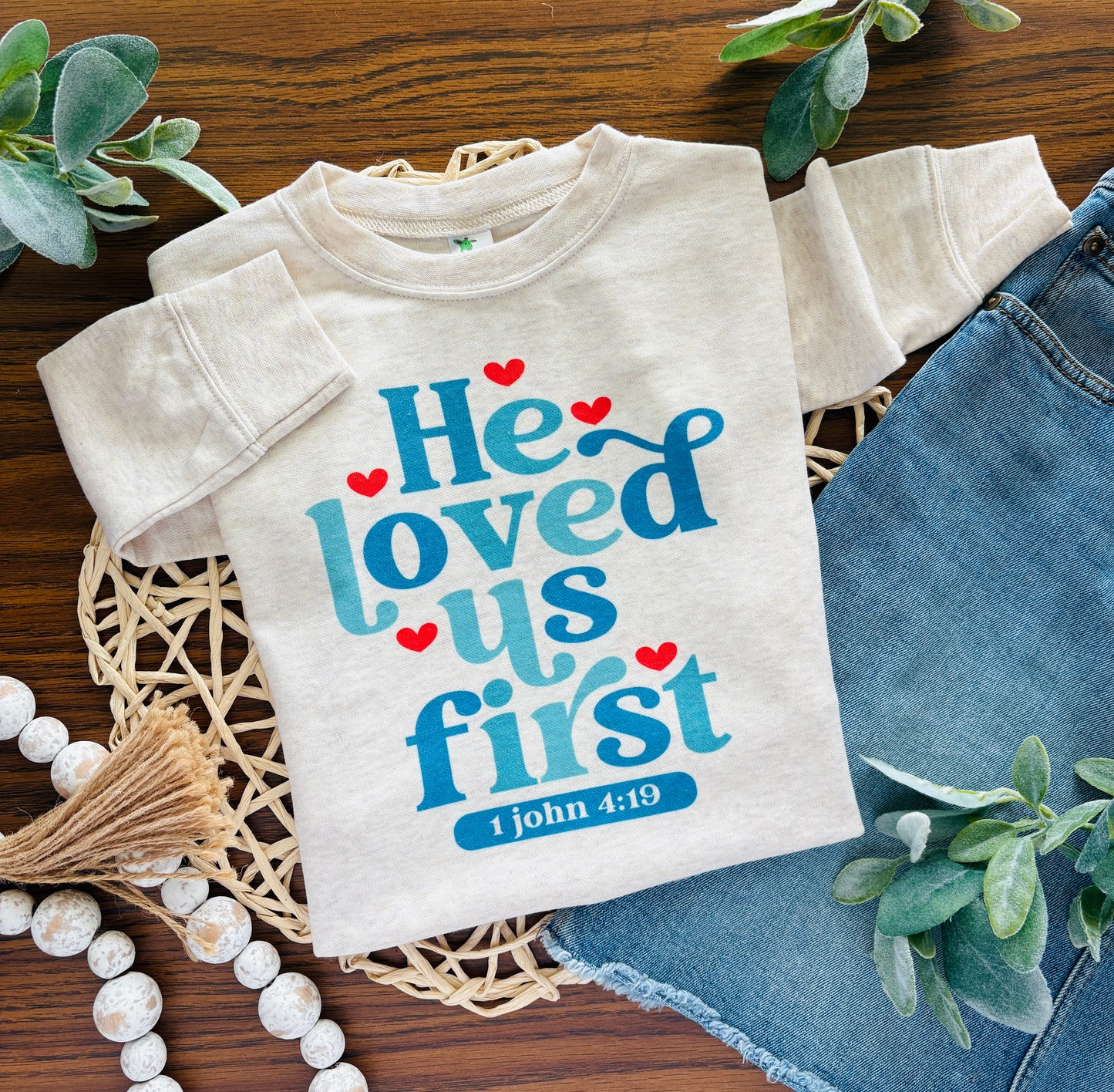 He Loved Us First - Blue