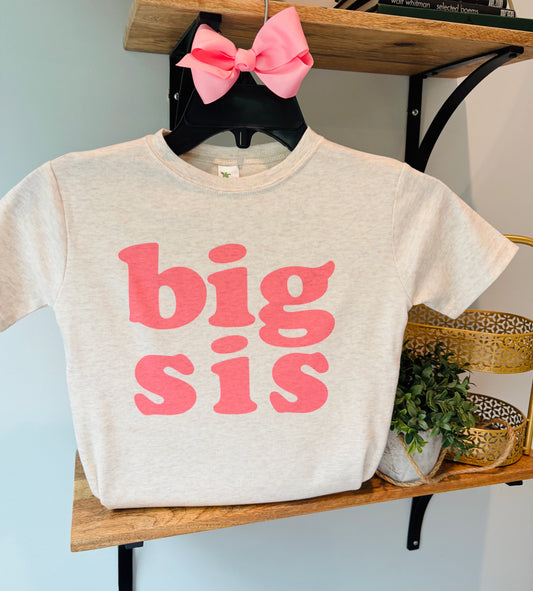 Big Sis- Pink
