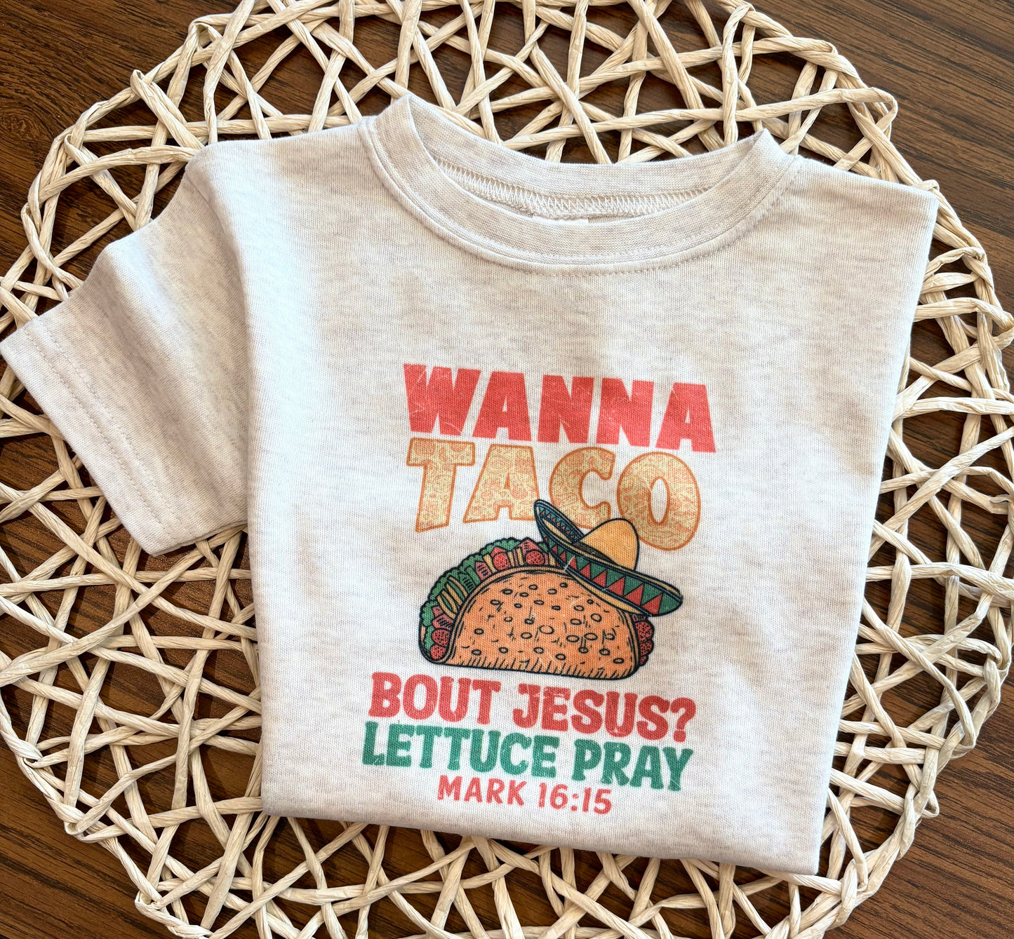 Wanna TACO bout Jesus
