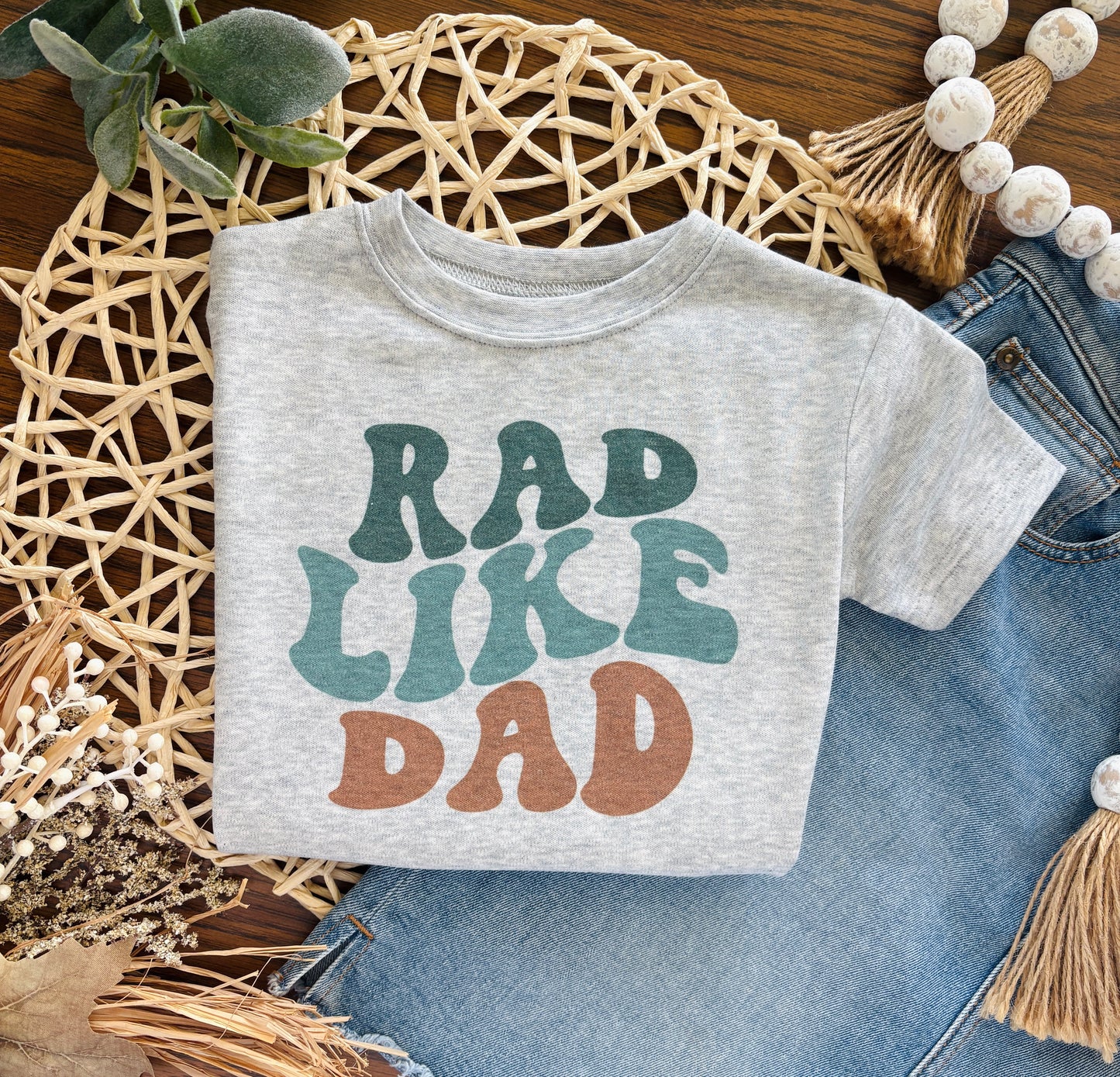 Rad Like Dad  on Grey