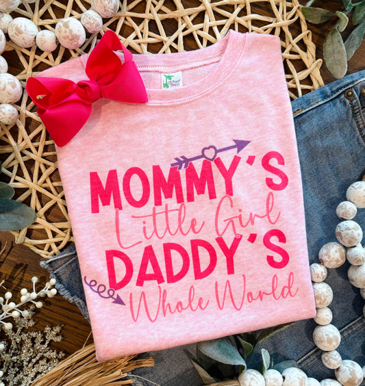 Mommys Little Girl Daddys Whole World on Pink