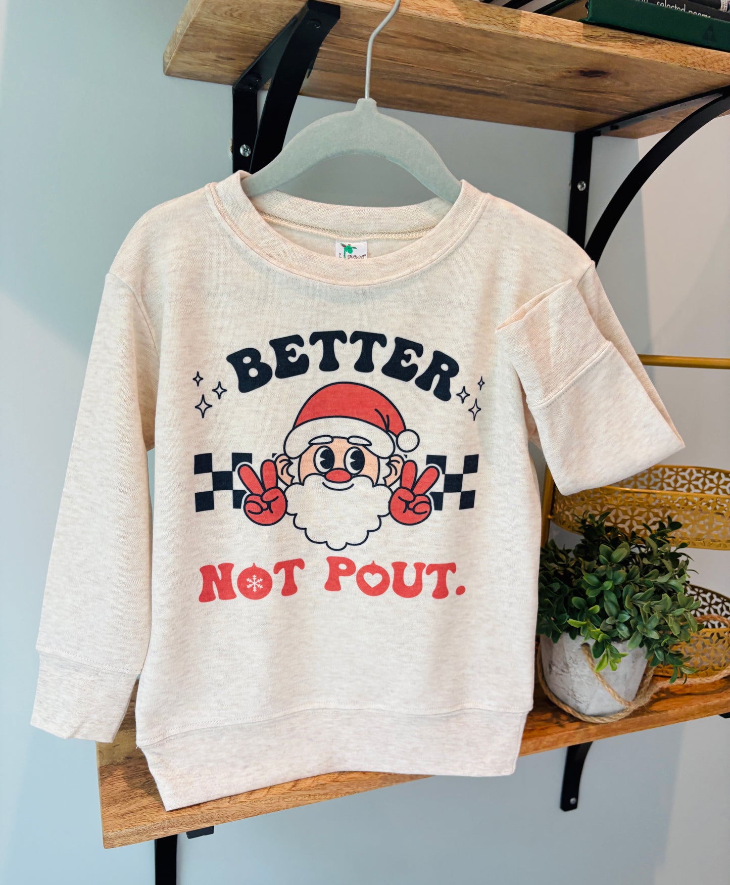 Better Not Pout