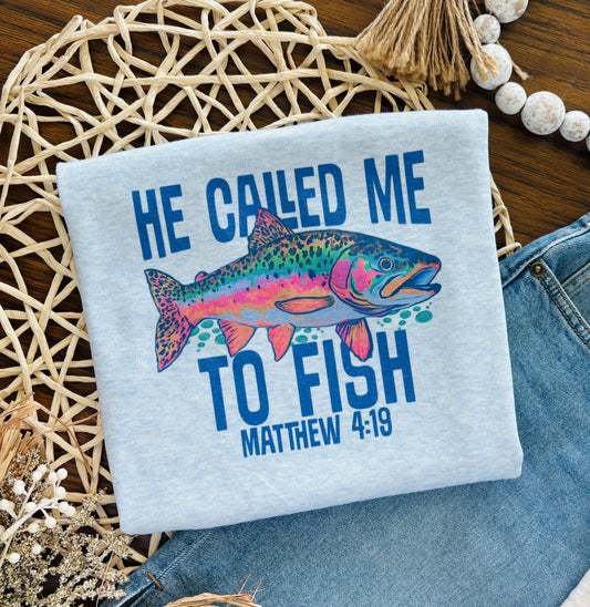 He Called me to Fish
