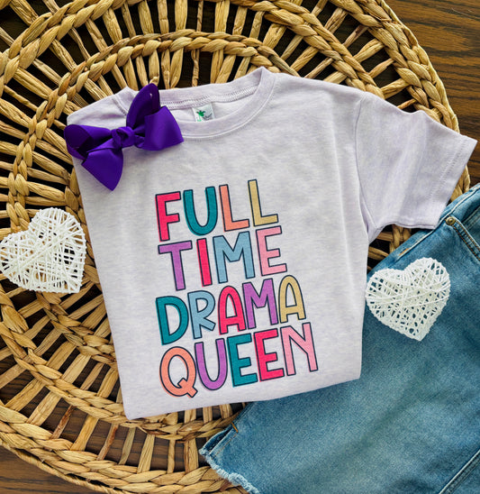 Full Time Drama Queen